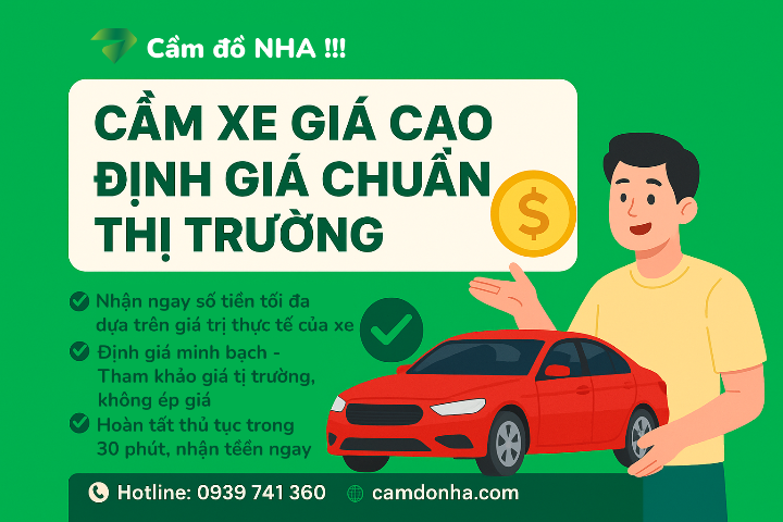 Cầm xe ô tô giá cao, định giá chuẩn thị trường