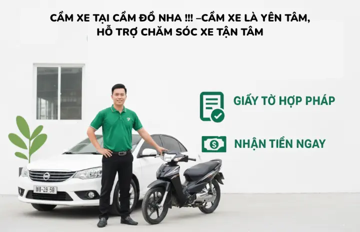 Cầm xe là yên tâm, giấy tờ hợp pháp nhân tiện ngay Cầm xe là yên tâm, giấy tờ hợp pháp nhân tiện ngay